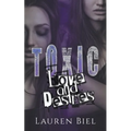 Toxic Love and Desires - Paperback