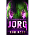 Jorg: A Sci-fi Alien Romance - Paperback