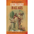 Freemasonry in All Ages - Paperback