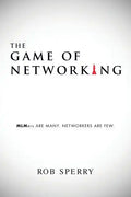 The Game of Networking: MLMers ARE MANY. NETWORKERS ARE FEW. - Paperback