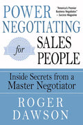 Power Negotiating for Salespeople: Inside Secrets from a Master Negotiator - Paperback