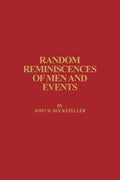 Random Reminiscences of Men and Events - Hardcover
