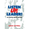 Listen Up, Leader - Paperback