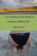 Love And War in The Hamptons: A Memoir of Military Life - Paperback