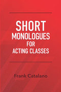 Short Monologues for Acting Classes - Paperback
