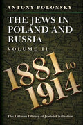 The Jews in Poland and Russia: Volume II: 1881 to 1914 - Paperback