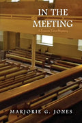 In the Meeting: A Frances Yates Mystery - Paperback