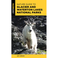 Nature Guide to Glacier and Waterton Lakes National Parks - Paperback