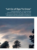 "Let Go of Ego To Grow" - Hardcover