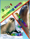 2 In 1 Coloring Book: Seals vs. Sea Lions: Super Cute Little Coloring Book! 74 Pages Awesome Colring Book Beautiful Pictures - Perfect for S - Paperback