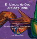 En la mesa de Dios/At God's Table: bilingual picture book (Spanish-English) - Hardcover