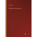 The Book of Adam and Eve - Paperback
