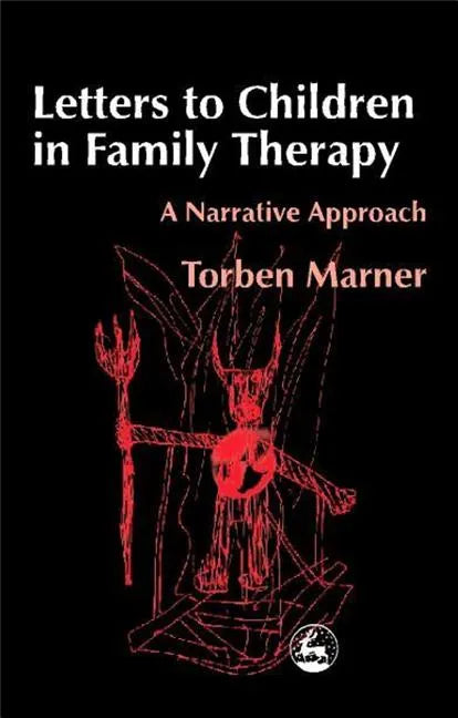 Letters to Children in Family Therapy: A Narrative Approach - Paperback