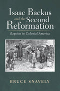Isaac Backus and the Second Reformation - Paperback