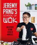 Jeremy Pang's School of Wok - Hardcover