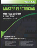 Texas 2020 Master Electrician Exam Questions and Study Guide: 400+ Questions for study on the 2020 National Electrical Code - Paperback