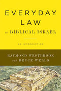 Everyday Law in Biblical Israel: An Introduction - Paperback