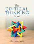 The Critical Thinking Book - Paperback