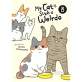My Cat Is Such a Weirdo Vol. 8 - Paperback