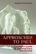 Approaches to Paul: A Student's Guide to Recent Scholarship - Paperback