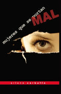 Mujeres que se portan MAL - Paperback
