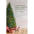 A Collection of Various American Holiday Poems - Paperback