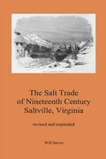 The Salt Trade of Nineteenth Century Saltville, Virginia - Paperback