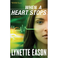 When a Heart Stops - Hardcover