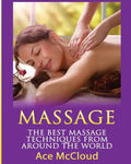 Massage: The Best Massage Techniques From Around The World - Paperback