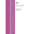 Code of Federal Regulations, Title 40 Protection of the Environment 52.1019-52.2019, Revised as of July 1, 2022 - Paperback