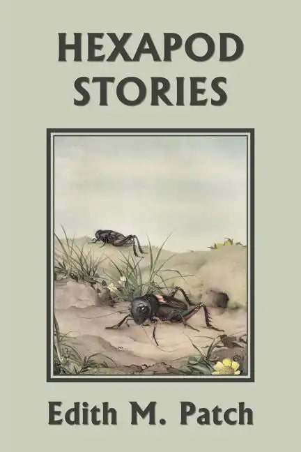 Hexapod Stories (Yesterday's Classics) - Paperback