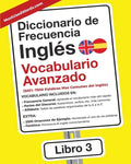 Diccionario de Frecuencia - Inglés - Vocabulario Avanzado: 5001-7500 Palabras Mas Comunes del Ingles - Paperback