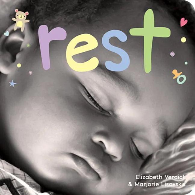 Rest: A Board Book about Bedtime - Board Book