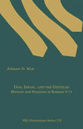 God, Israel, and the Gentiles: Rhetoric and Situation in Romans 9-11 - Paperback