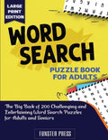 Word Search Puzzle Book for Seniors: The Big Book of 200 Challenging and Entertaining Word Search Puzzles for Adults and Seniors - Large Print Edition - Paperback