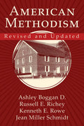 American Methodism Revised and Updated - Paperback