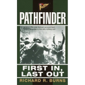 Pathfinder: First In, Last Out: A Memoir of Vietnam - Paperback