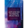Advanced Nursing Practice: The Expanding Role of the Nurse Practitioner - Paperback