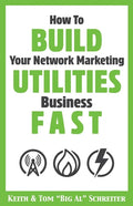 How To Build Your Network Marketing Utilities Business Fast - Paperback