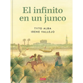 El Infinito En Un Junco (Adaptación Gráfica) / Papyrus: The Invention of Books in the Ancient World - Hardcover