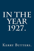 In the Year 1927. - Paperback
