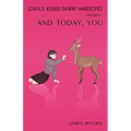 And Today, You - Paperback