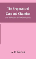The fragments of Zeno and Cleanthes; with introduction and explanatory notes - Hardcover
