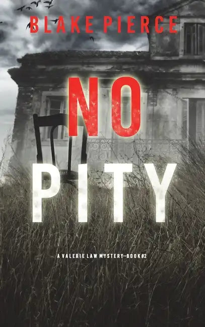 No Pity (A Valerie Law FBI Suspense Thriller-Book 2) - Hardcover