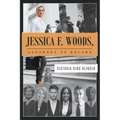 Jessica F. Woods: Attorney of Record - Paperback