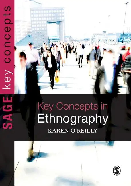 Key Concepts in Ethnography - Paperback