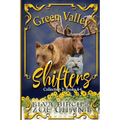 Green Valley Shifters Collection 2 - Paperback