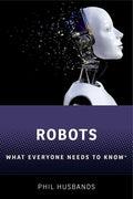 Robots: What Everyone Needs to Know(r) - Paperback