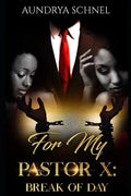 For My Pastor X: Break of Day - Paperback