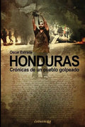 Honduras, cronicas de un pueblo golpeado - Paperback